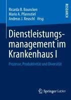 Dienstleistungsmanagement im Krankenhaus I