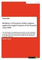 Resilience of European welfare regimes against the negative impacts of the financial crisis 2008