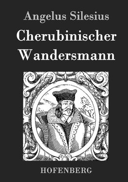 Cherubinischer Wandersmann