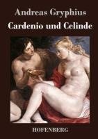 Cardenio und Celinde