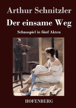 Der einsame Weg