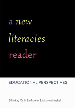 A New Literacies Reader