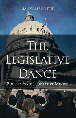 The Legislative Dance