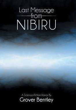 Last Message from Nibiru