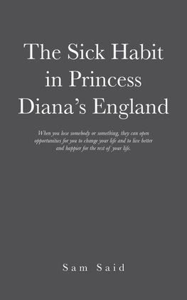 The Sick Habit in Princess Diana's England