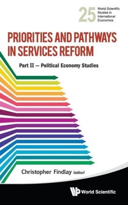 PRIORITIES AND PATHWAYS IN SERVICES REFORM - PART II