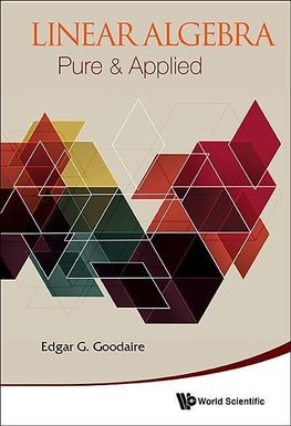 Edgar, G:  Linear Algebra: Pure & Applied