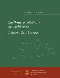 Zur Wissenschaftstheorie der Farblehre