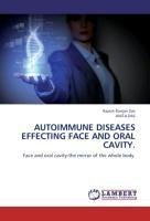 Autoimmune diseases effecting face and oral cavity