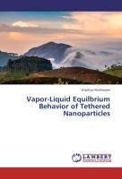 Vapor-Liquid Equilbrium Behavior of Tethered Nanoparticles