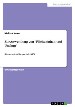 Zur Anwendung von "Flächeninhalt und Umfang"