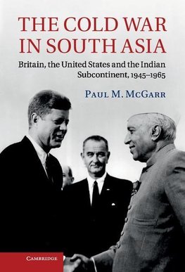 The Cold War in South Asia