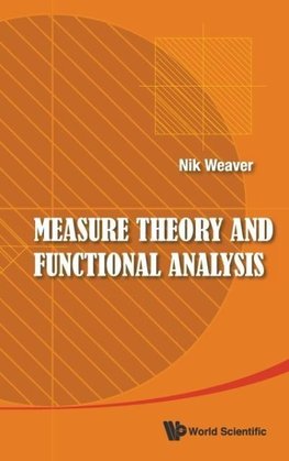 MEASURE THEORY AND FUNCTIONAL ANALYSIS