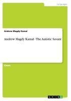 Andrew Magdy Kamal - The Autistic Savant