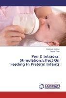 Peri & Intraoral Stimulation:Effect On Feeding In Preterm Infants