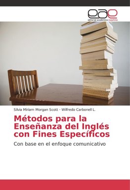 Métodos para la Enseñanza del Inglés con Fines Específicos