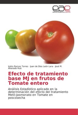 Efecto de tratamiento base MJ en frutos de Tomate entero