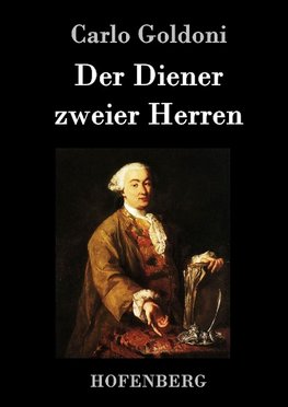 Der Diener zweier Herren