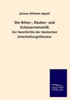 Die Ritter-, Räuber- und Schauerromantik