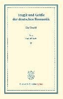 Tragik und Größe der deutschen Romantik