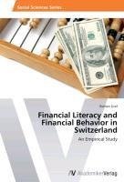 Financial Literacy and Financial Behavior in Switzerland