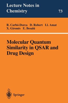 Molecular Quantum Similarity in QSAR and Drug Design