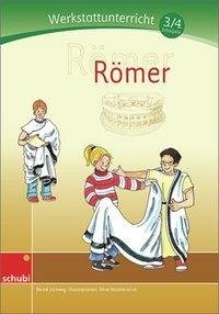 Römer. Werkstatt 3. / 4. Schuljahr