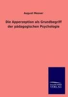 Die Apperzeption als Grundbegriff der pädagogischen Psychologie