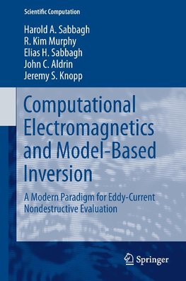 Computational Electromagnetics and Model-Based Inversion