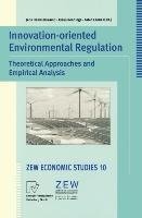 Innovation-Oriented Environmental Regulation