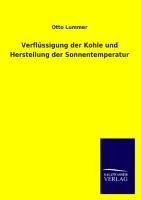 Verflüssigung der Kohle und Herstellung der Sonnentemperatur