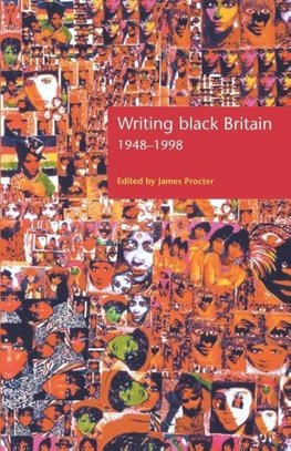 Procter, J: Writing Black Britain, 194898