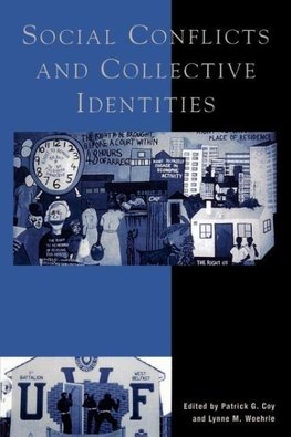 Social Conflicts and Collective Identities