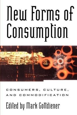 New Forms of Consumption