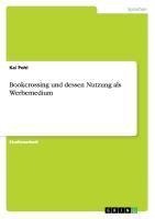 Bookcrossing und dessen Nutzung als Werbemedium