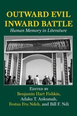 Outward Evil Inward Battle. Human Memory in Literature