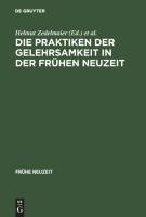 Die Praktiken der Gelehrsamkeit in der Frühen Neuzeit