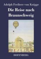 Die Reise nach Braunschweig