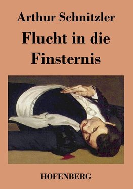 Flucht in die Finsternis