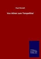 Von Athen zum Tempelthal