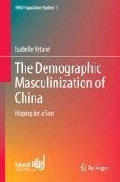 The Demographic Masculinization of China