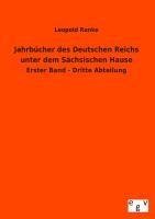 Jahrbücher des Deutschen Reichs unter dem Sächsischen Hause