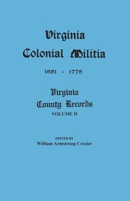 Virginia Colonial Militia, 1651-1776