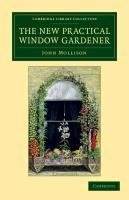 The New Practical Window Gardener