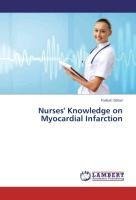 Nurses' Knowledge on Myocardial Infarction