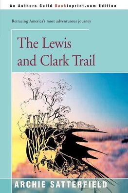 The Lewis & Clark Trail