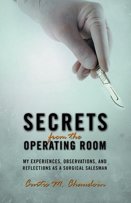 Secrets from the Operating Room