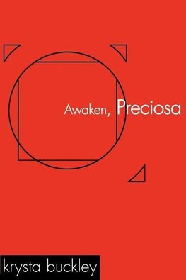 Awaken, Preciosa