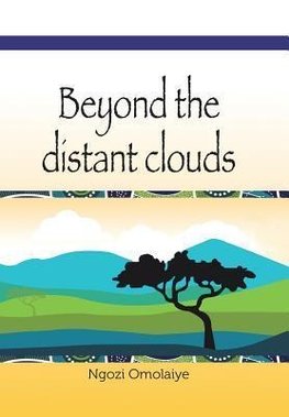 Beyond the Distant Clouds