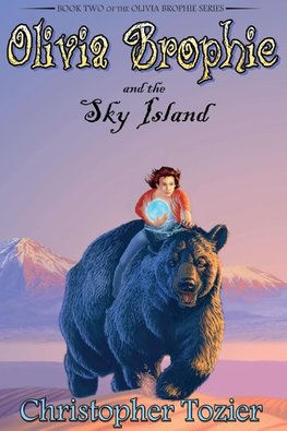 Olivia Brophie and the Sky Island